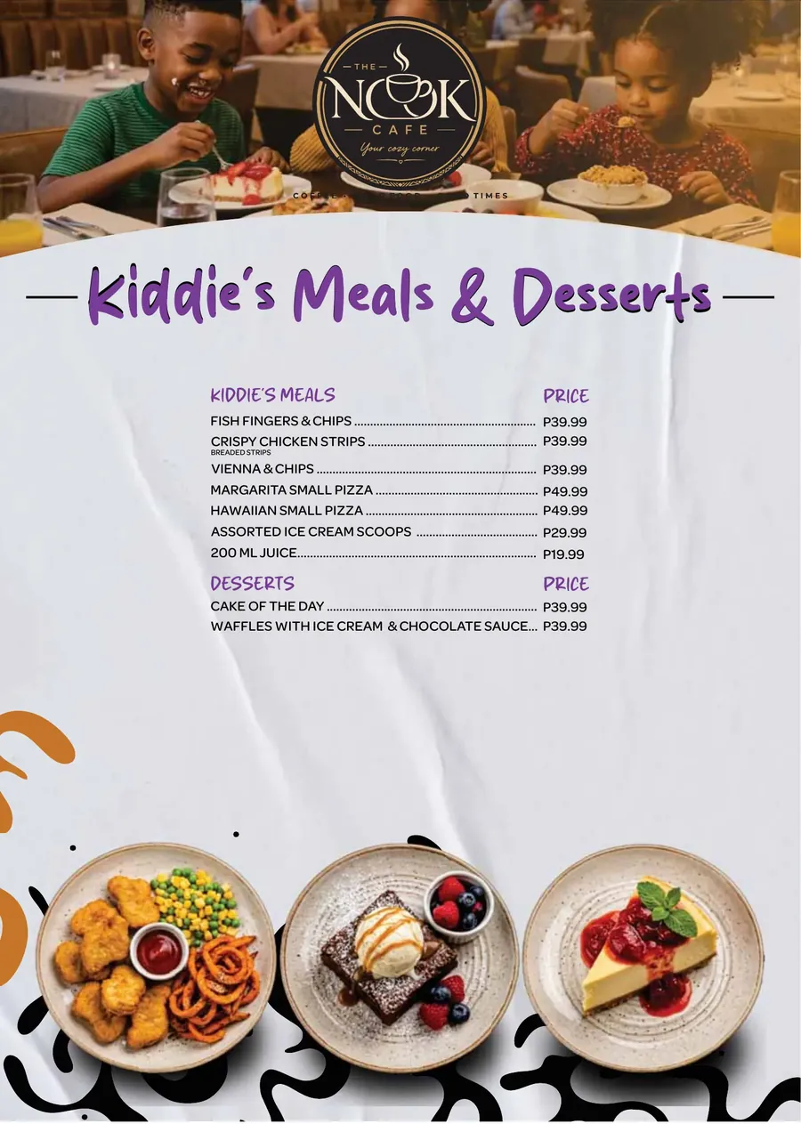 The Nook Cafe menu: Kiddie's Meals & Desserts